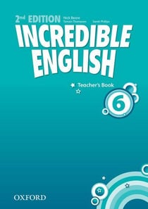 Incredible english, new edition 6: teacher's book
