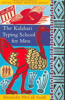 THE NO. 1 LADIES'' DETECTIVE AGENCY - TOME 4: THE KALAHARI TYPING SCHOOL FOR MEN