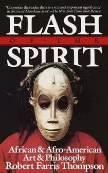 Flash of the spririt african & afro-american art & philosophy