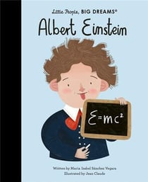 Little people, big dreams Tome 72 : Albert Einstein