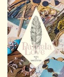 Muses and manifestations : Pamela love jewelry