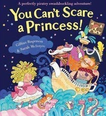 YOU CAN''T SCARE A PRINCESS