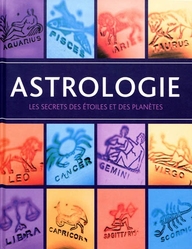 Le guide de l'astrologie
