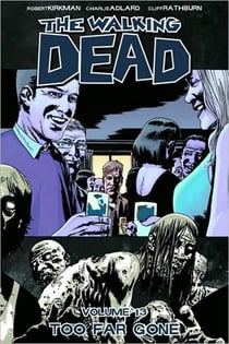 Walking Dead TP 13 Too far gone