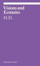 H.d. visions and ecstasies selected essays