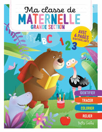 Ma classe de maternelle : ours : grande section