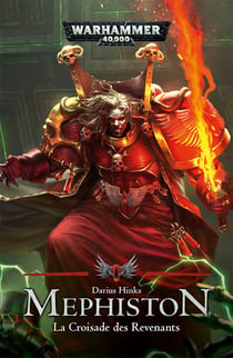 Warhammer 40.000 : Mephiston - la croisade des revenants