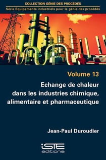 Échange de chaleur dans les industries chimique, alimentaire et pharmaceutique