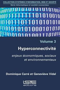 Hyperconnectivité - enjeux économiques, sociaux et environnementaux