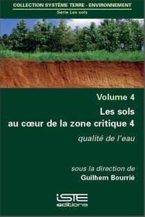 Les sols au coeur de la zone critique t.4 - qualité de l'eau