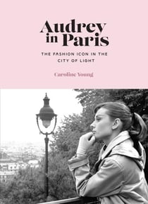 AUDREY IN PARIS
