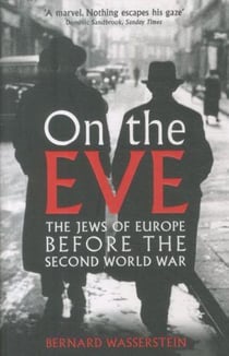 On the eve - the jews of europe before the second world war