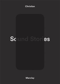 Christian marclay sound stories