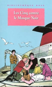 Le Club des Cinq Tome 27 : les Cinq contre le masque noir