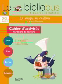 Le bibliobus Tome 34 : la soupe au caillou et autres histoires - CP/CE1 - cahier d'activités (édition 2012)