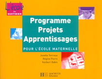 Programme projets apprentissages pour l'ecole maternelle
