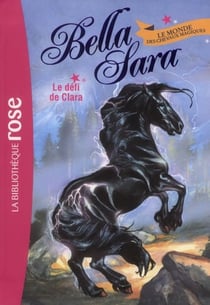 Bella Sara 05 - Le défi de Clara