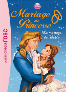 Mariage de princesse t.4 - le mariage de belle