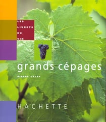 Les grands cepages