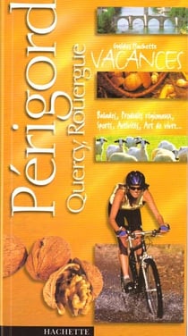 Guides vacances - perigord quercy