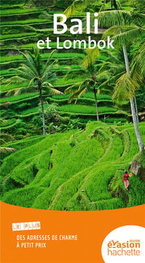 Guide évasion : Bali et Lombok