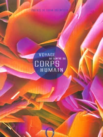Voyage au centre du corps humain