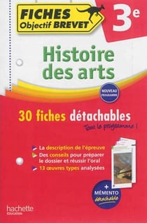 Objectif brevet - histoire des arts - fiches détachables