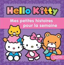 Hello kitty - mes petites histoires pour la semaine