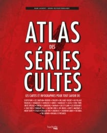 Atlas des séries cultes