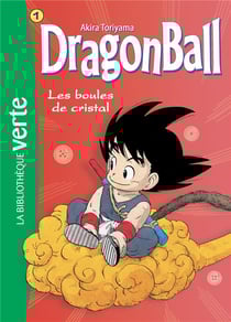 Dragon Ball Tome 1 : les boules de cristal (édition 2018)