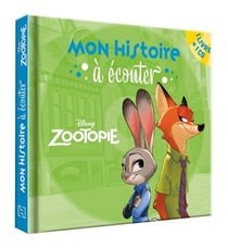 Mon histoire à écouter : zootopie
