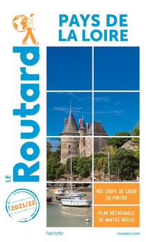 Guide du Routard : Pays de la Loire (édition 2021/2022)