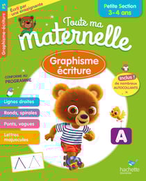 Toute ma maternelle : graphisme, écriture - PS