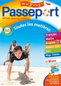 Passeport : Toutes les matières - Cahier de vacances - De la 3e à la 2de