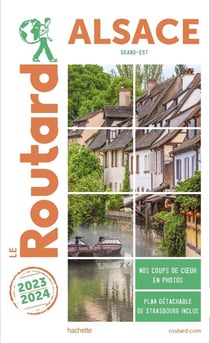 Guide du Routard Alsace 2023/24
