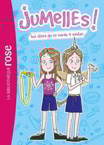 Jumelles ! Tome 2 : Les stars de la corde à sauter