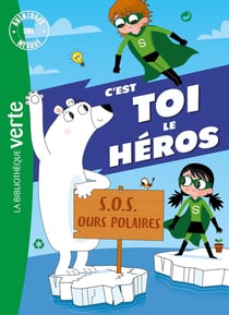 S.O.S. Ours polaires ! - C'est toi le héros XXL