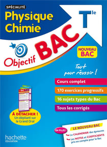Objectif bac : spécialité physique chimie - terminale