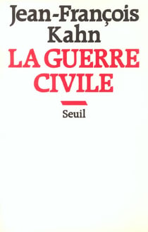 La guerre civile. essai sur les stalinismes de gauche et de droite
