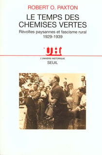Le Temps des Chemises vertes. Révoltes paysannes et fascisme rural (1929-1939)