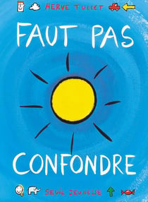 Faut pas confondre