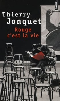 Rouge c'est la vie