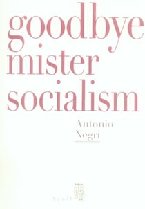 Goodbye mister socialism