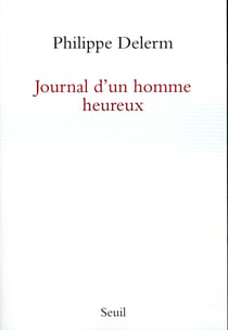 Journal d'un homme heureux