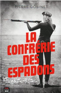 La confrérie des espadons