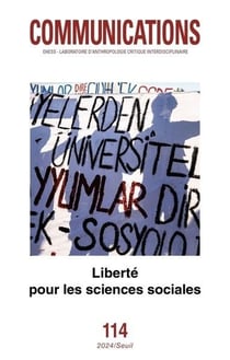 Revue communications n.114 : Liberté pour les sciences sociales