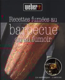 Recettes fumées au barbecue ou au fumoir