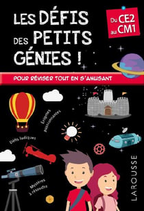 Les défis des petits génies ! : du CE2 au CM1