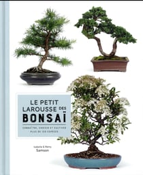 Le petit larousse des bonsaï