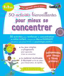 50 activités bienveillantes pour mieux se concentrer